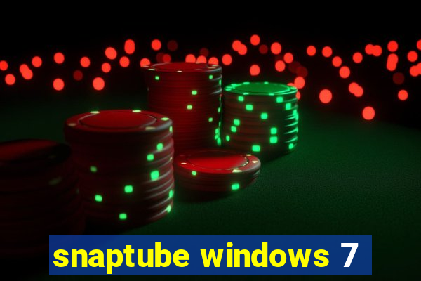 snaptube windows 7